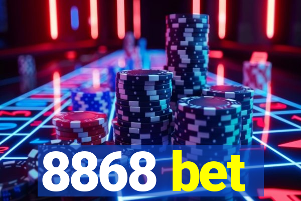 8868 bet